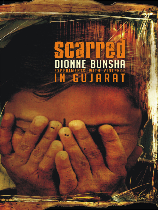 Title details for Scarred by Dionne Bunsha - Available